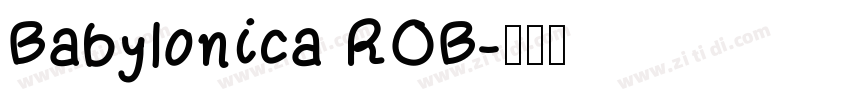 Babylonica ROB字体转换